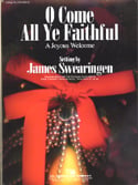 O Come, All Ye Faithful Concert Band sheet music cover